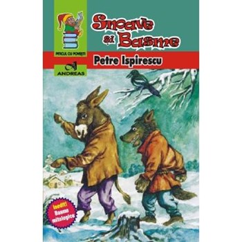 Snoave si basme - Petre Ispirescu 629436
