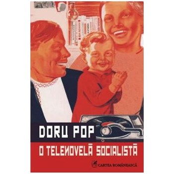 O telenovelă socialistă