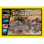 Mari migratii. Animale extraordinare in miscare