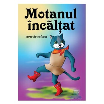 Motanul Incaltat - Carte de colorat