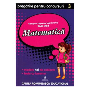 Matematica - Clasa 3 - Pregatire pentru concursuri