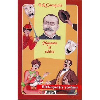 Momente si schite - I.L. Caragiale 973-576-021-9