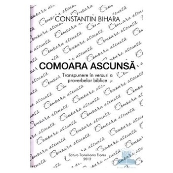 Comoara ascunsa - Constantin Bihara