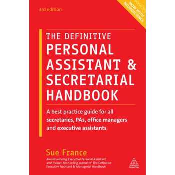 The Definitive Personal Assistant & Secretarial Handbook