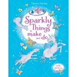 Sparkly Things to Make and Do