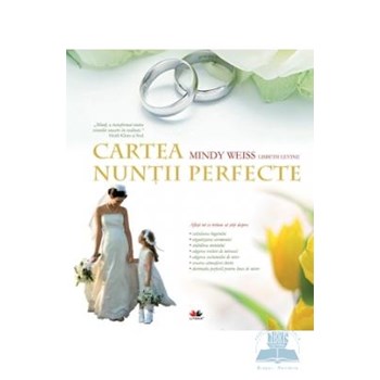 Cartea nuntii perfecte - Mindy Weiss