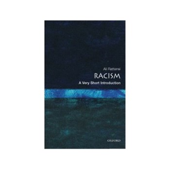 Racism: A Very Short Introduction