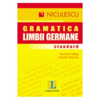 Gramatica limbii germane standard - Gerhard Helbig ,Joachim Buscha