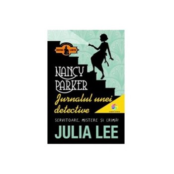 Nancy Parker. Jurnalul unei detective