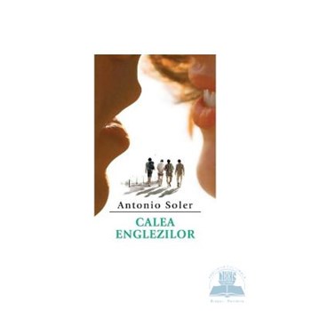 Calea englezilor - Antonio Soler