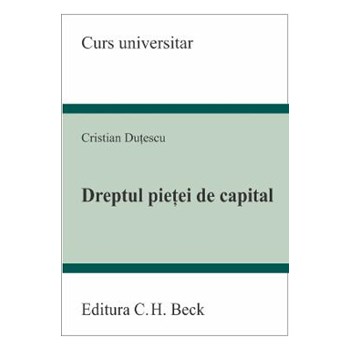 Dreptul pietei de capital - Cristian Dutescu