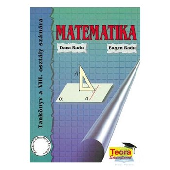 Matematica - Clasa 8 - Manual. Lb. maghiara - Dana Radu, Eugen Radu