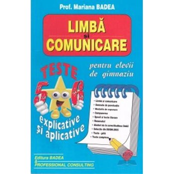 Limba si comunicare. Teste clasa 5-6 explicate si aplicative - Mariana Badea