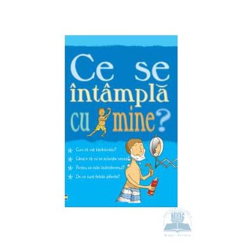Pentru baieti - Ce se intampla cu mine?