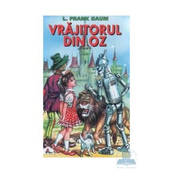 Vrajitorul din Oz - L. Frank Baum 324215