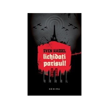 Lichidati Parisul!