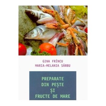 Preparate din peşte şi fructe de mare