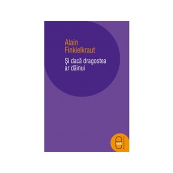 Si daca dragostea ar dainui (ebook)