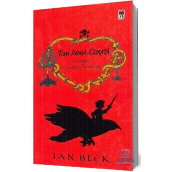 Tom Inima-Curata si tinutul Povestilor Intunecate - Ian Beck