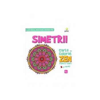 Simetrii. Carte de colorat ZEN