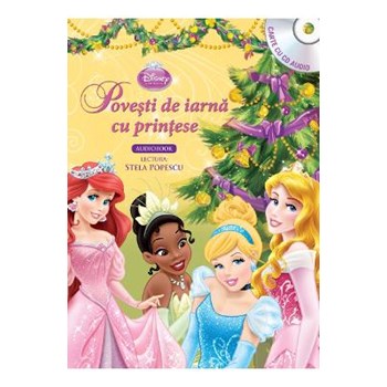 Povești de iarnă cu prințese (Carte + CD audio)