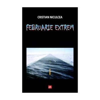 Februarie extrem