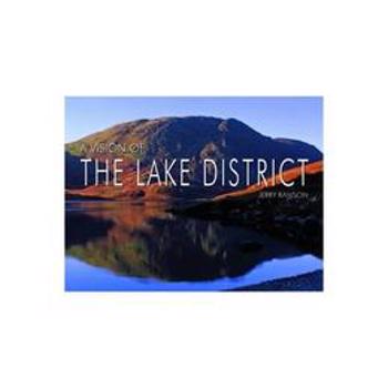 Vision of the Lake District, editura Halsgrove