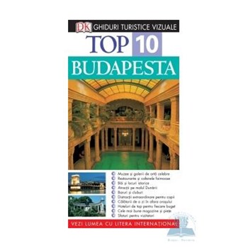 Top 10. Budapesta. Ghiduri turistice vizuale