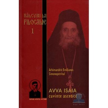Talcuiri la Filocalie 1 - Avva Isaia