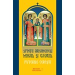Sfintii Arhangheli Mihail si Gavril - Puterile ceresti