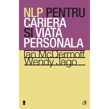 NLP pentru cariera şi viaţa personală