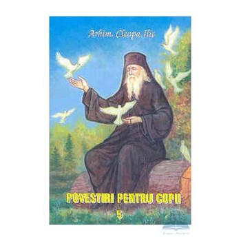 Povestiri pentru copii 5 - Cleopa Ilie