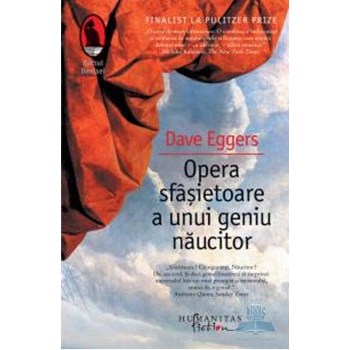 Opera sfâşietoare a unui geniu năucitor