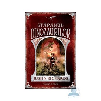 Stapanul dinozaurilor - Justin Richards 973-128-302-9