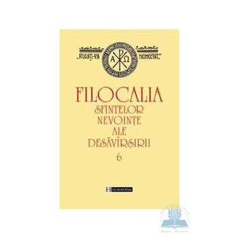 Filocalia 6 sfintelor nevointe ale desavirsirii 2009 973-50-1041-0