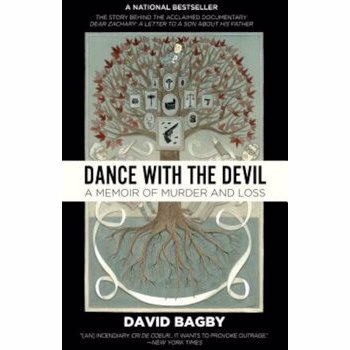 Dance with the Devil: A Memoir of Murder and Loss, Paperback - David Bagby