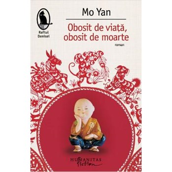 Obosit de viata, obosit de moarte - Mo Yan