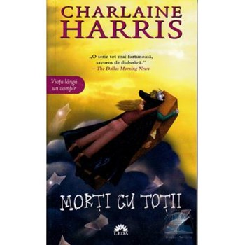 Chiosc - Morti cu totii - Charlaine Harris