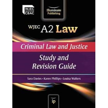 WJEC A2 Law - Criminal Law and Justice
