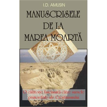 Manuscrisele de la Marea Moarta - I. D. Amusin 973-8167-00-0*
