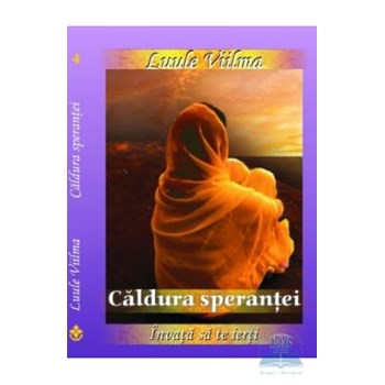 Caldura sperantei - Luule Viilma