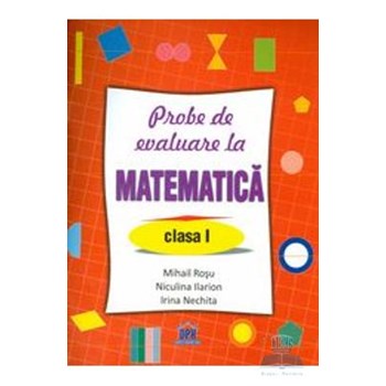 Probe de evaluare la matematică, clasa I