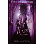 Serpent's Kiss. Number 3 in series, Paperback - Thea Harrison
