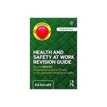 Health and Safety at Work Revision Guide, editura Taylor & Francis