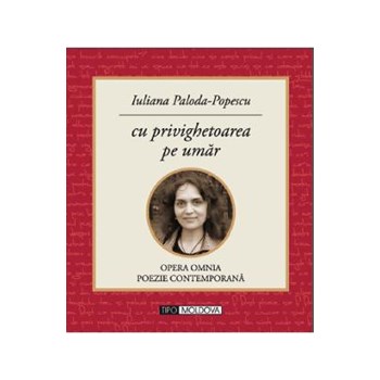 Cu privighetoarea pe umar - Iuliana Paloda-Popescu