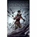 Dishonored - The Veiled Terror