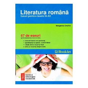 Bac romana Clasa 9-12 - 67 de eseuri - Margareta Onofrei