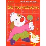 Dubi ne invata...Sa numaram