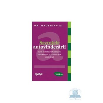 Secretele autovindecarii - Maoshing Ni