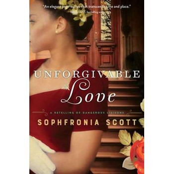 Unforgivable Love: A Retelling of Dangerous Liaisons